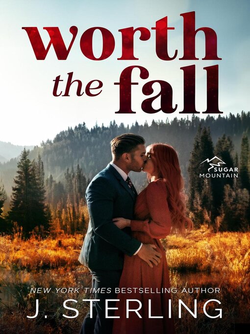 Title details for Worth the Fall by J. Sterling - Available